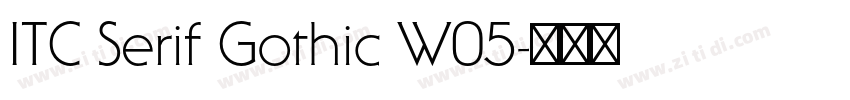 ITC Serif Gothic W05字体转换